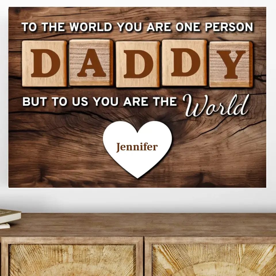 Daddy - You Are The World - Canvas