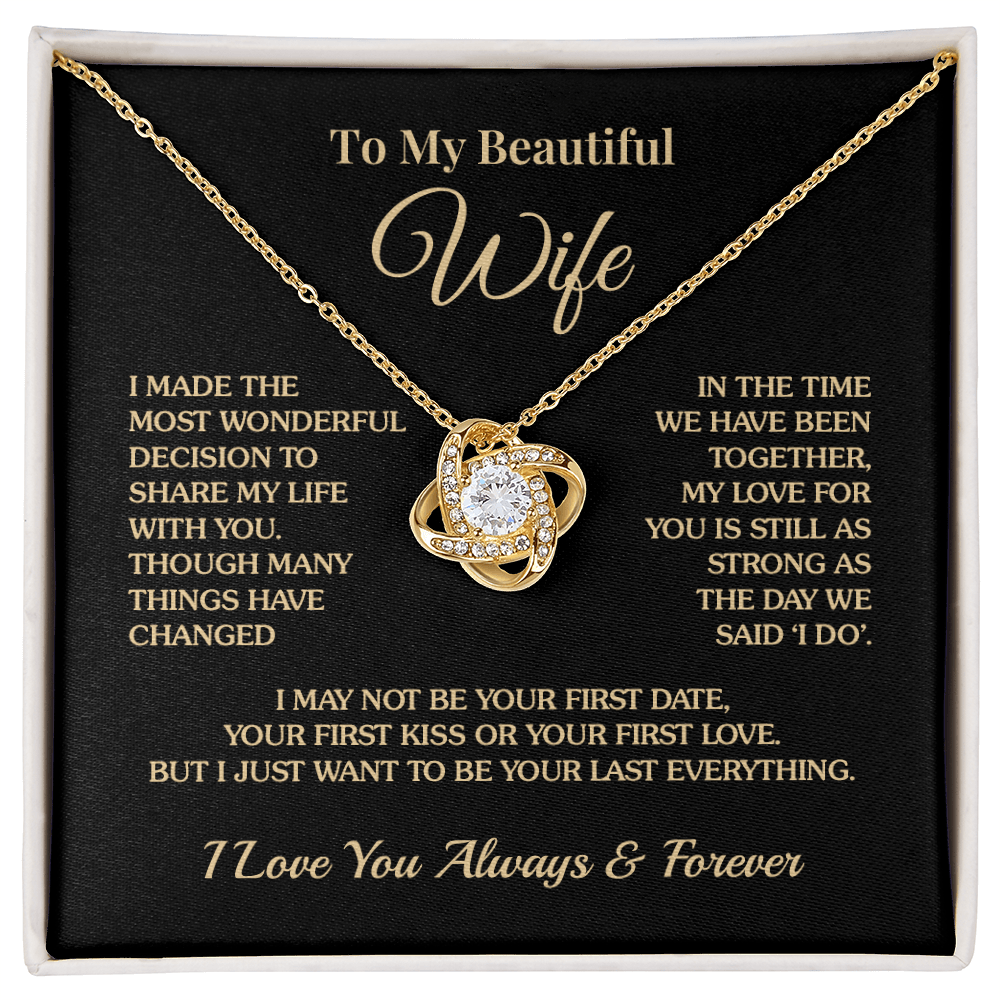 To My Wife - Last Everything - Love Knot Necklace