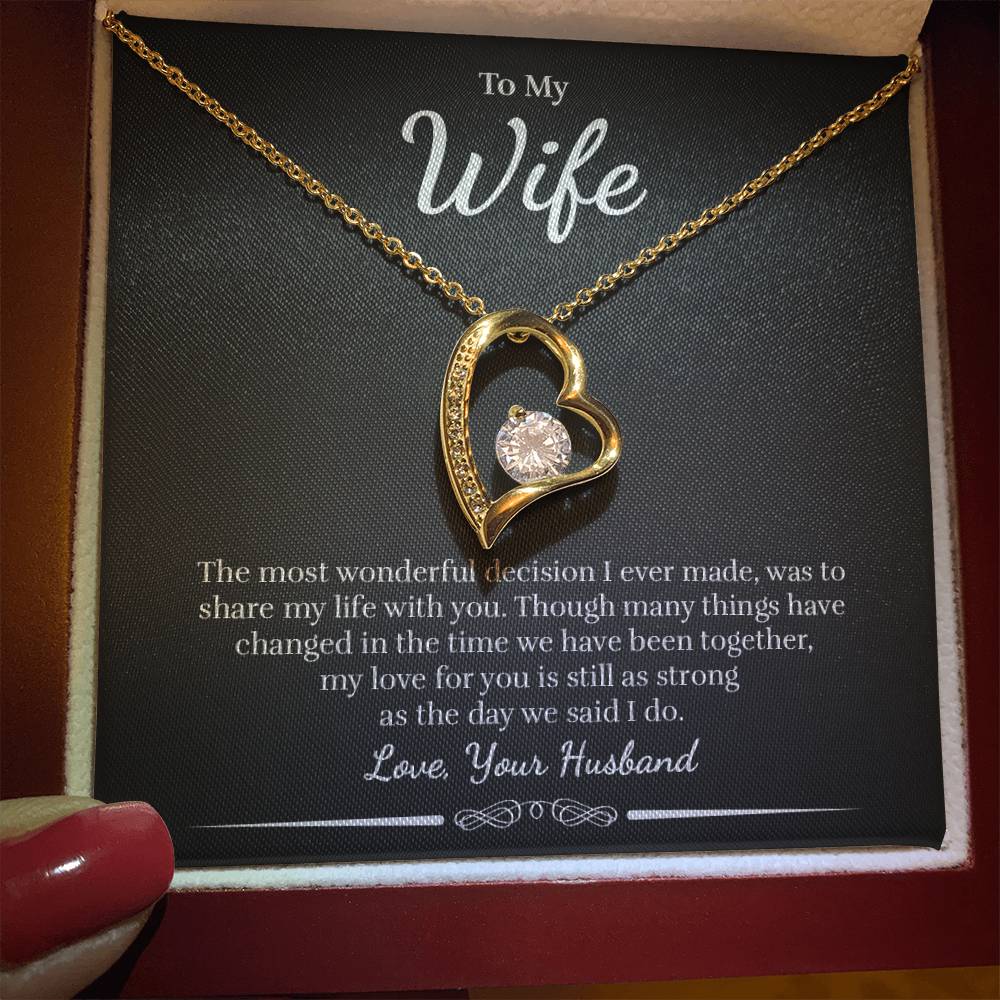 To My Wife - The Most Wonderful Decision - Forever Love Necklace