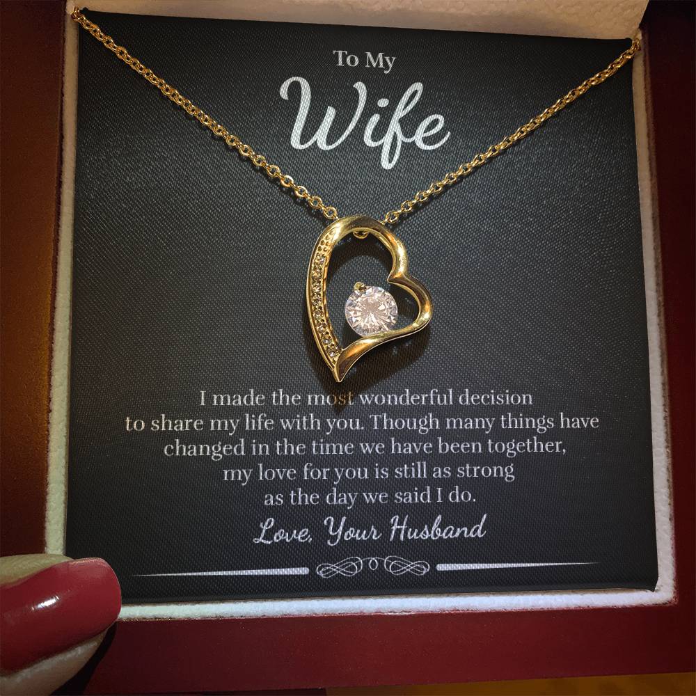 To My Wife - The Most Wonderful Decision - Forever Love Necklace