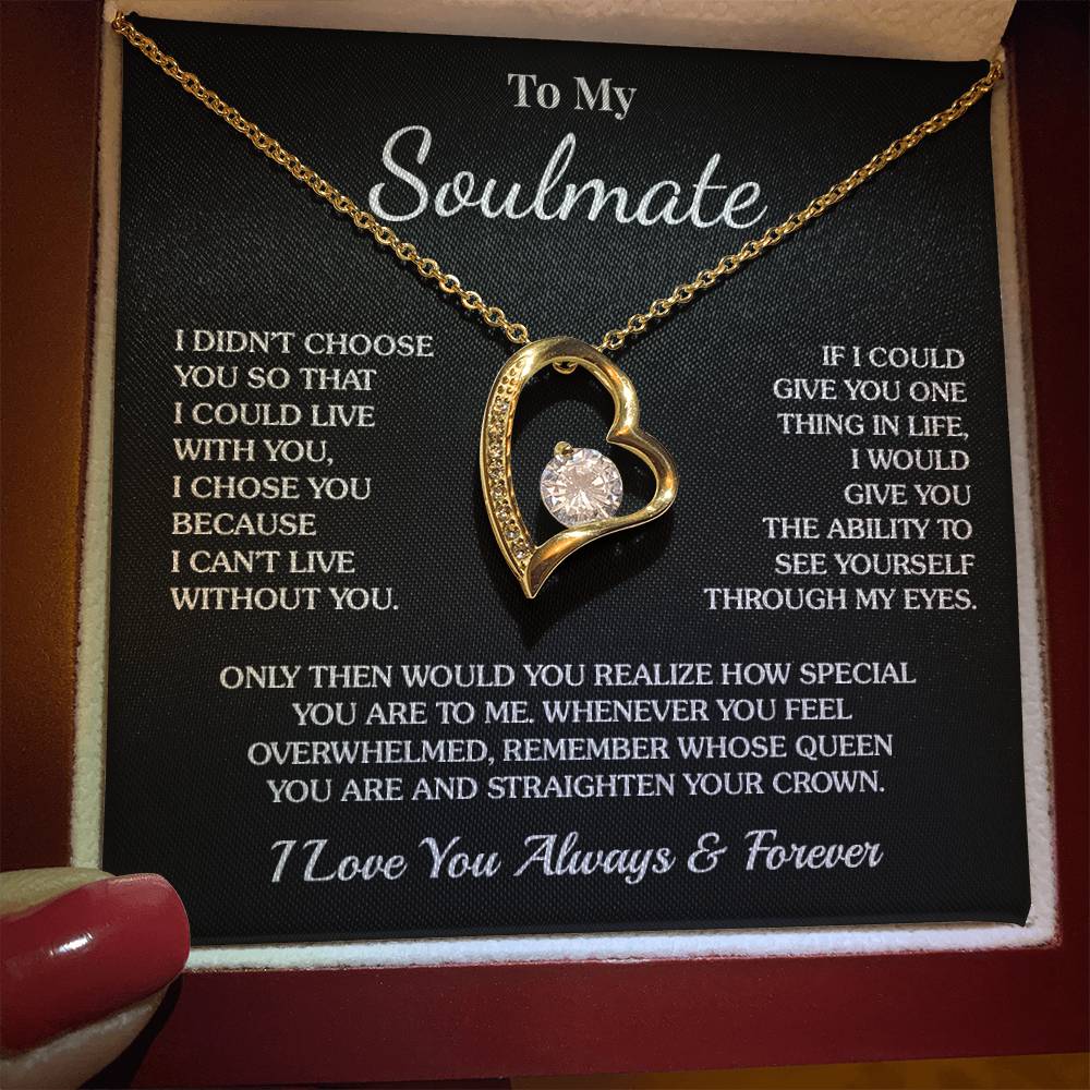 To My Soulmate - I Can’t Live Without You - Forever Love Necklace