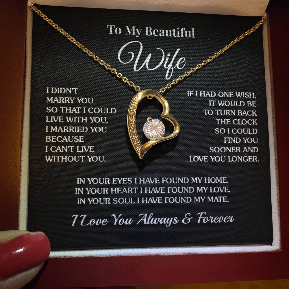 To My Wife - I Can’t Live Without You - Forever Love Necklace