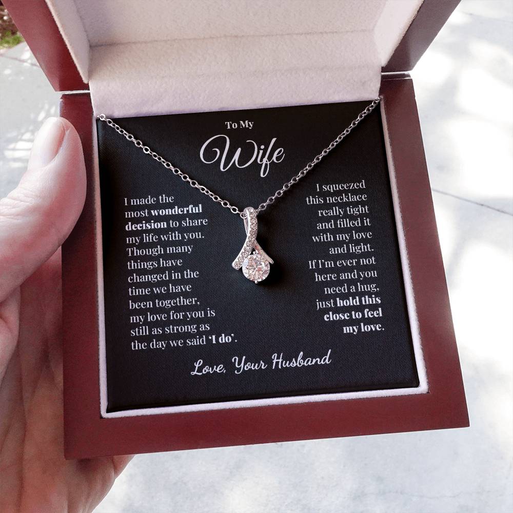To My Wife - Share My Life - Alluring Beauty Necklace and FREE GIFT