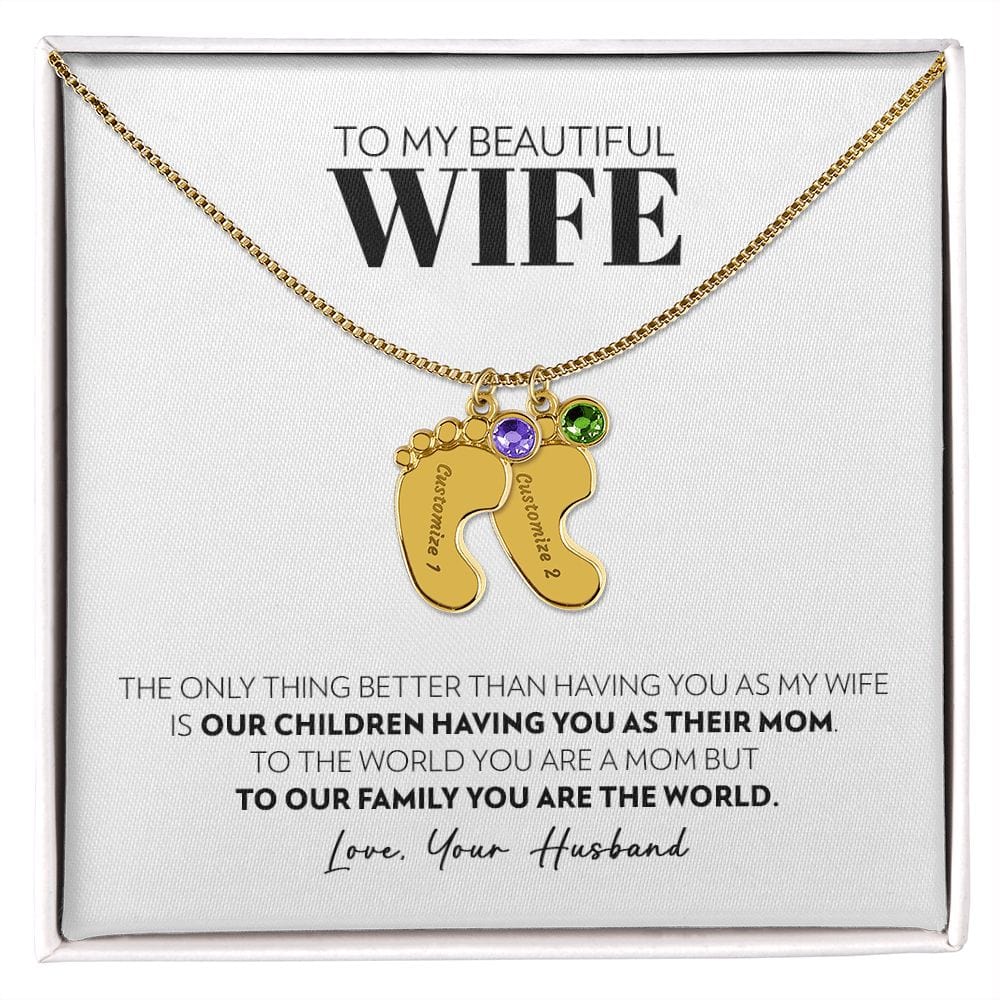 Wife - Only Thing Better - Custom Baby Feet Necklace with Birthstone