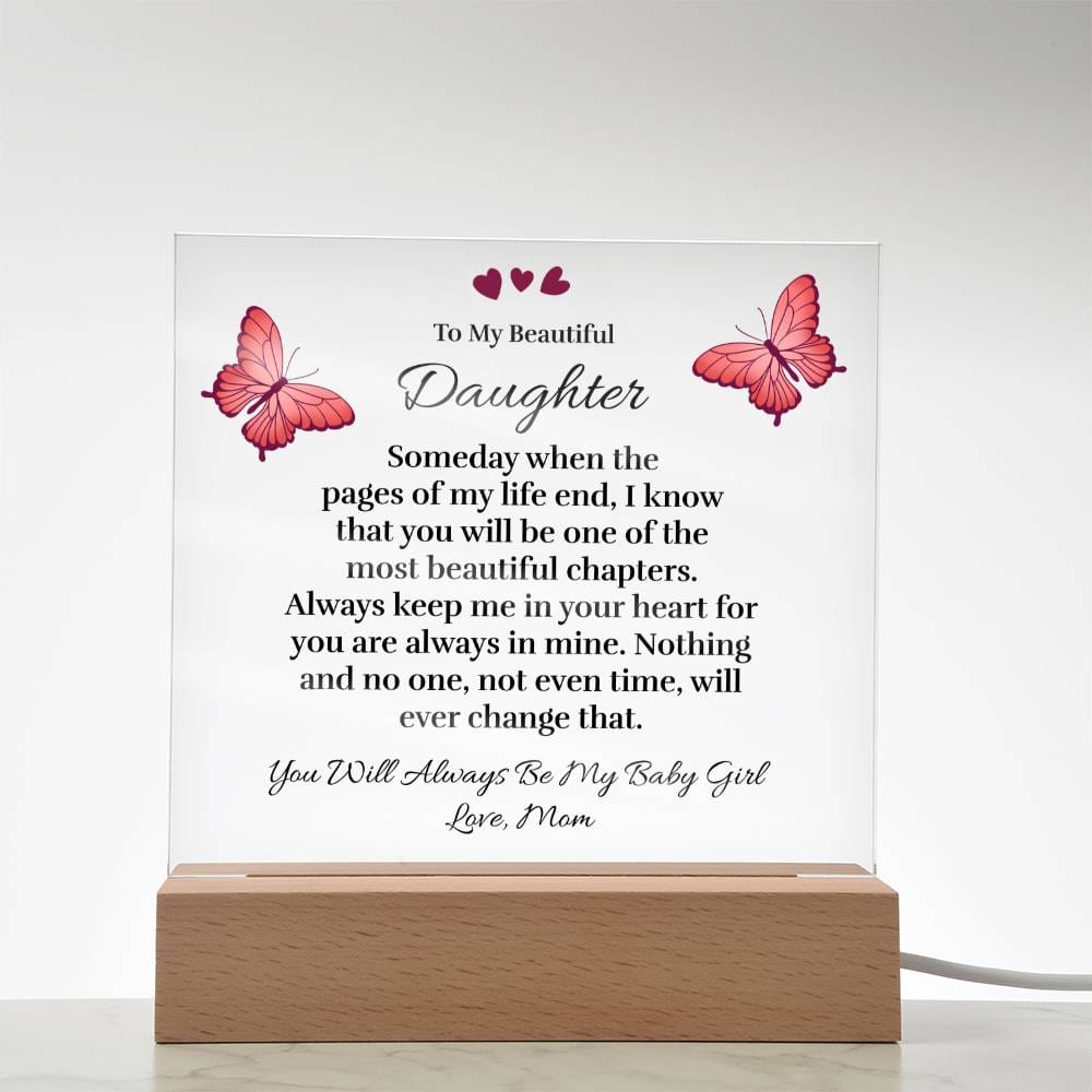 To My Beautiful Daughter (from Mom) - Pages of My Life - Acrylic Plaque