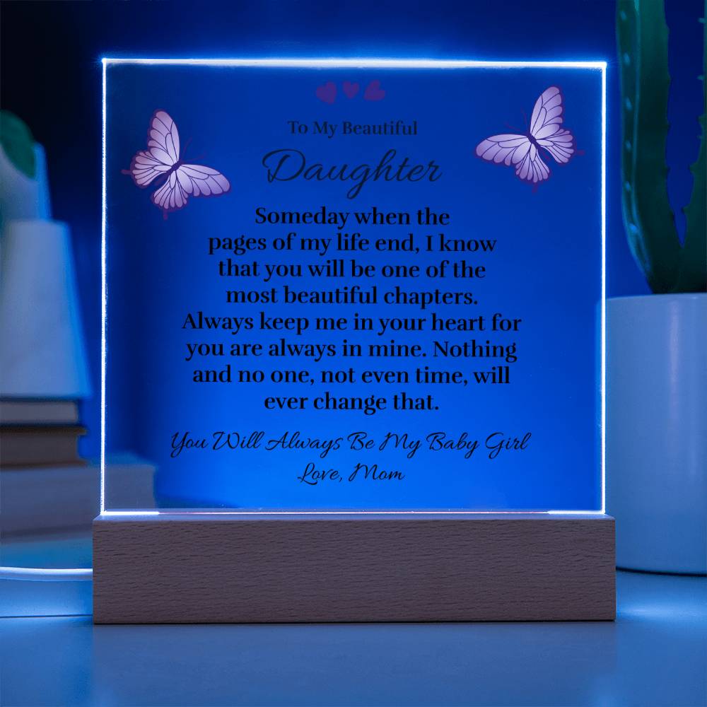 To My Beautiful Daughter (from Mom) - Pages of My Life - Acrylic Plaque