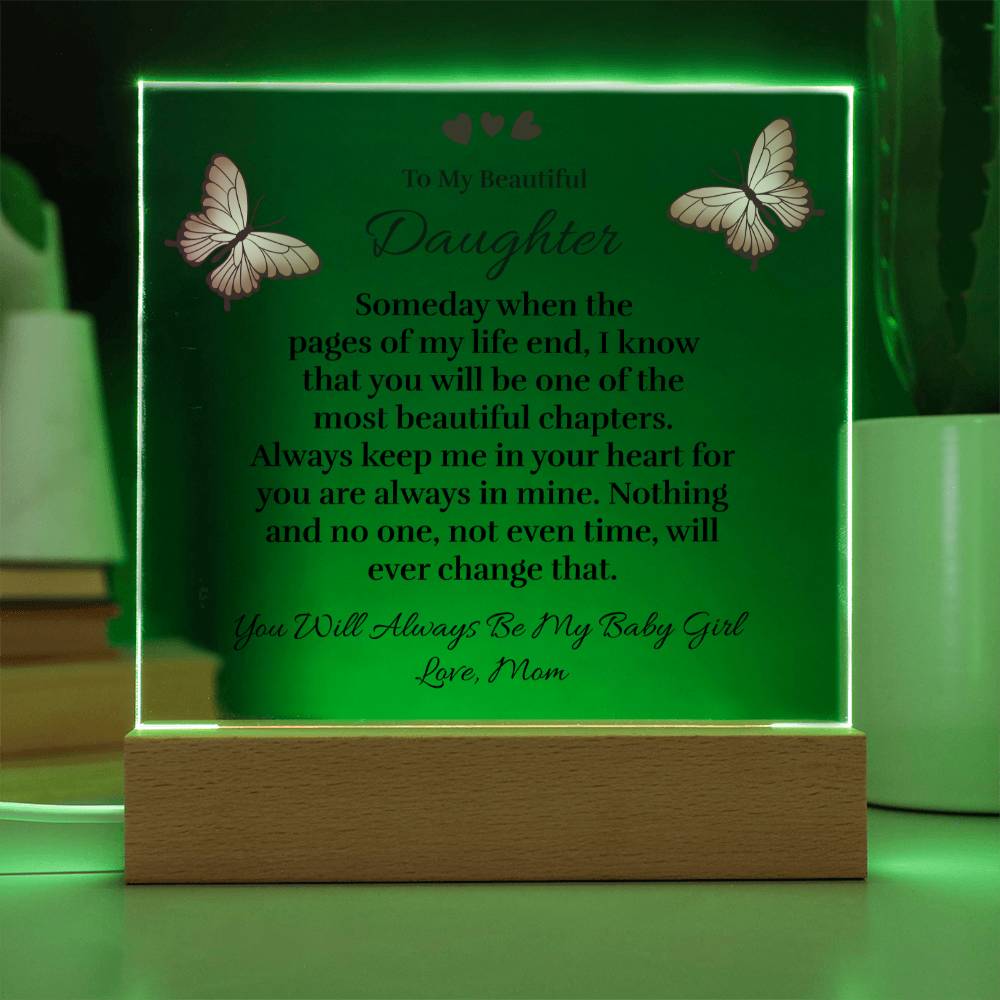 To My Beautiful Daughter (from Mom) - Pages of My Life - Acrylic Plaque
