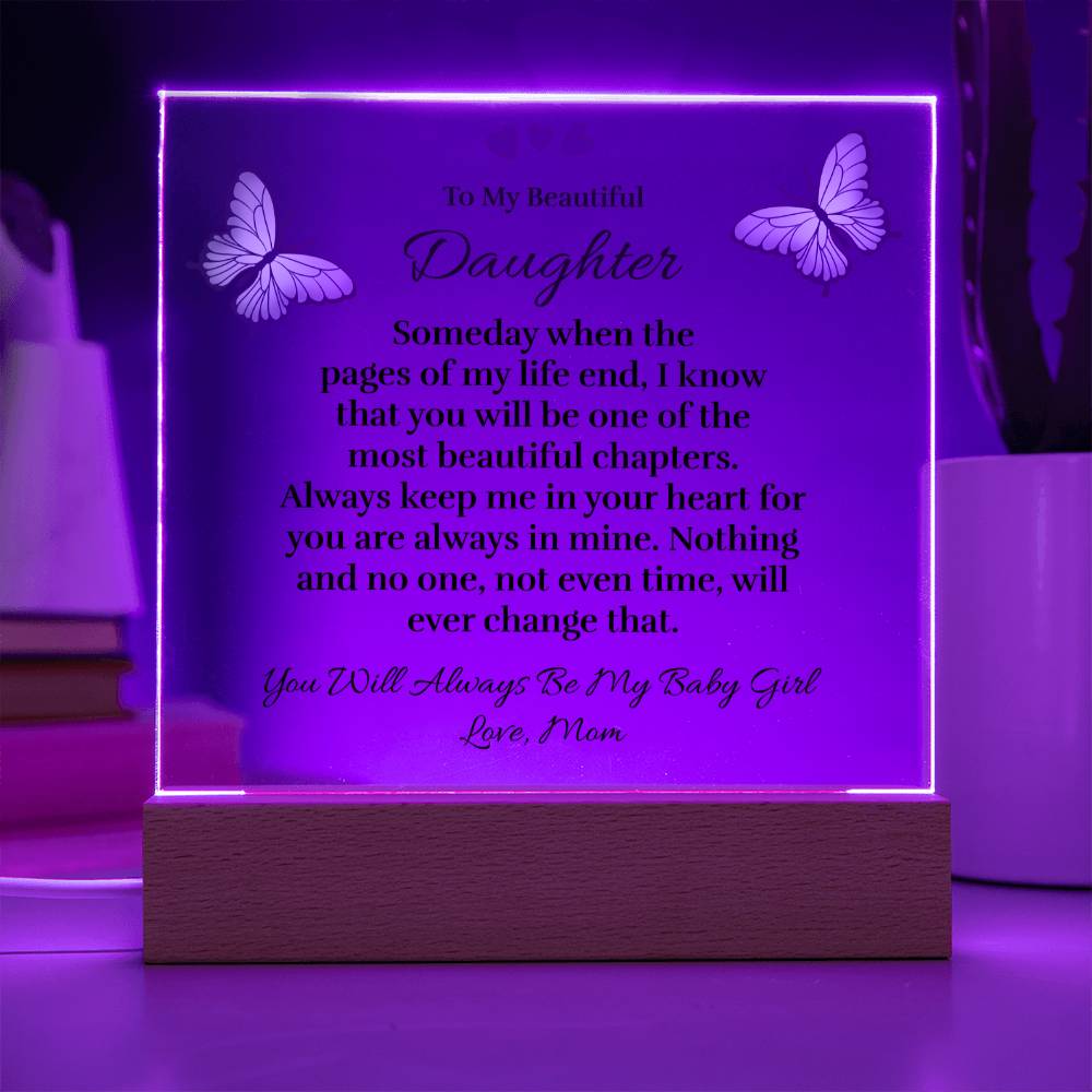 To My Beautiful Daughter (from Mom) - Pages of My Life - Acrylic Plaque