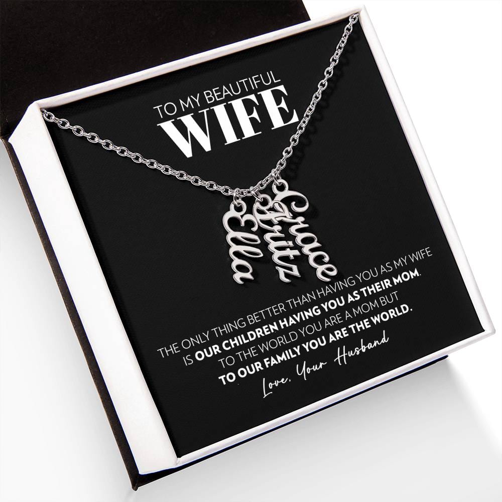 Wife - Only Thing Better - Custom Vertical Name Necklace