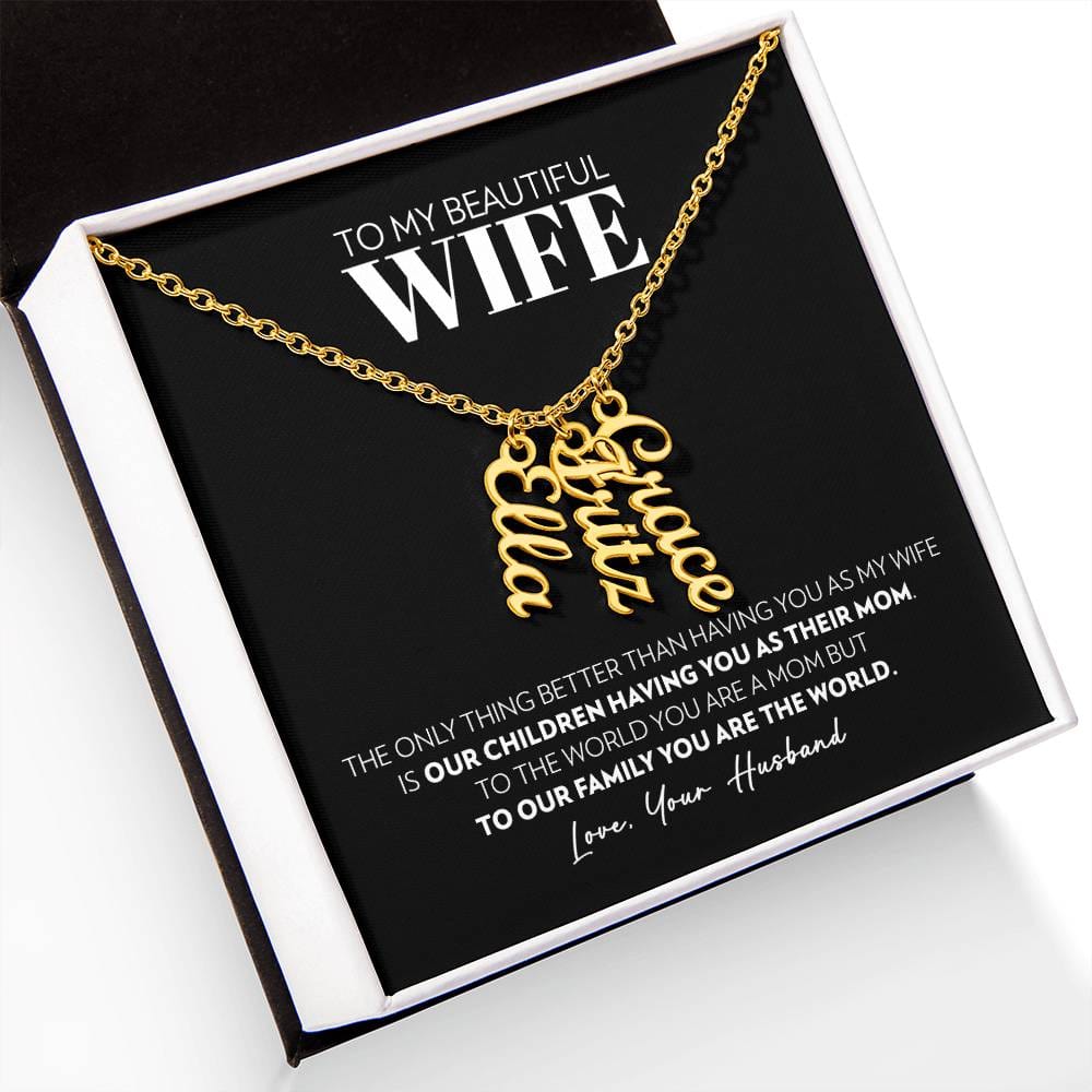 Wife - Only Thing Better - Custom Vertical Name Necklace