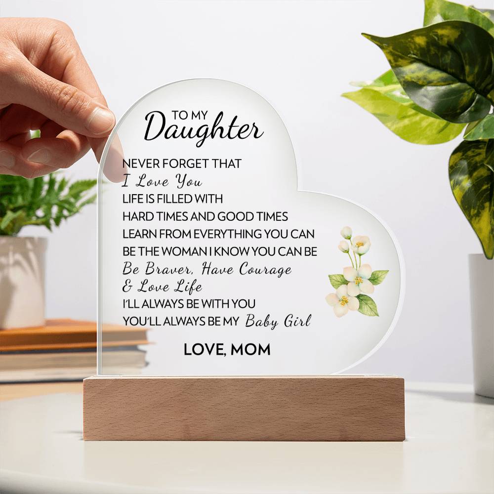 Daughter (From Mom) - Love Life (Black) - Acrylic Heart