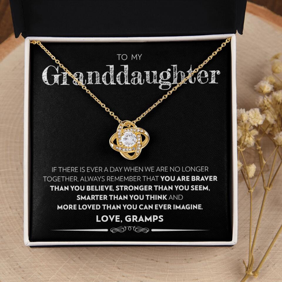 Granddaughter - If there Is Ever A Day - Love Knot Necklace - Custom Signature