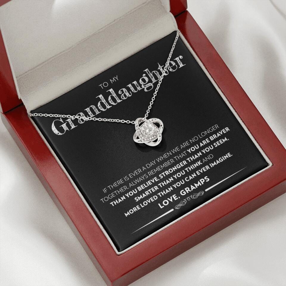 Granddaughter - If there Is Ever A Day - Love Knot Necklace - Custom Signature