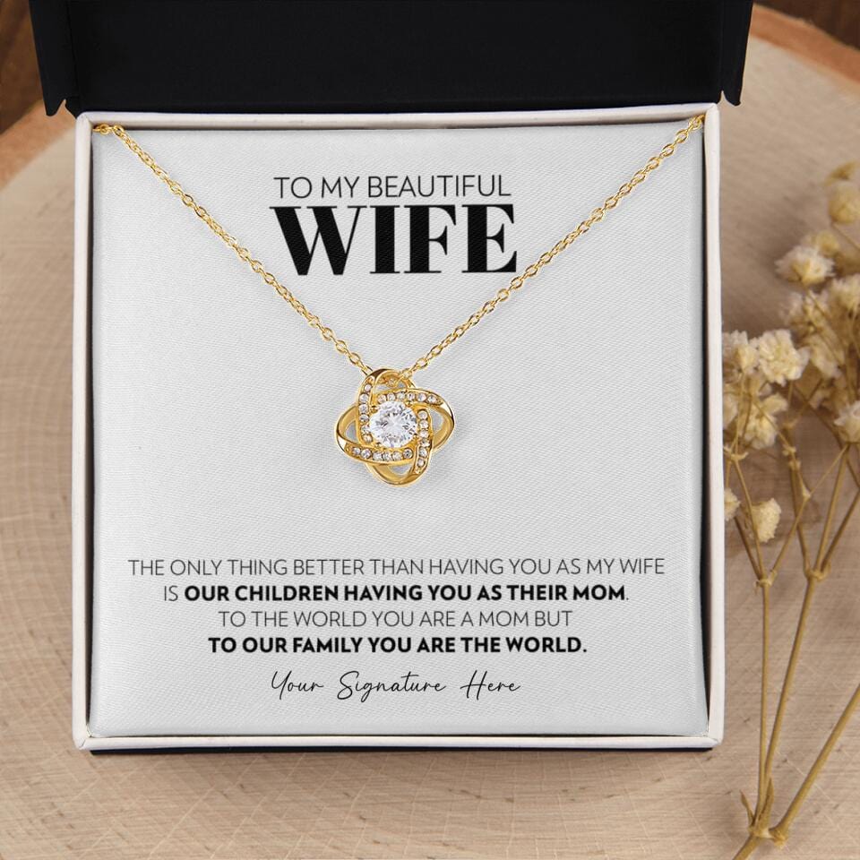 Wife - Only Thing Better - Love Knot Necklace - Custom Signature
