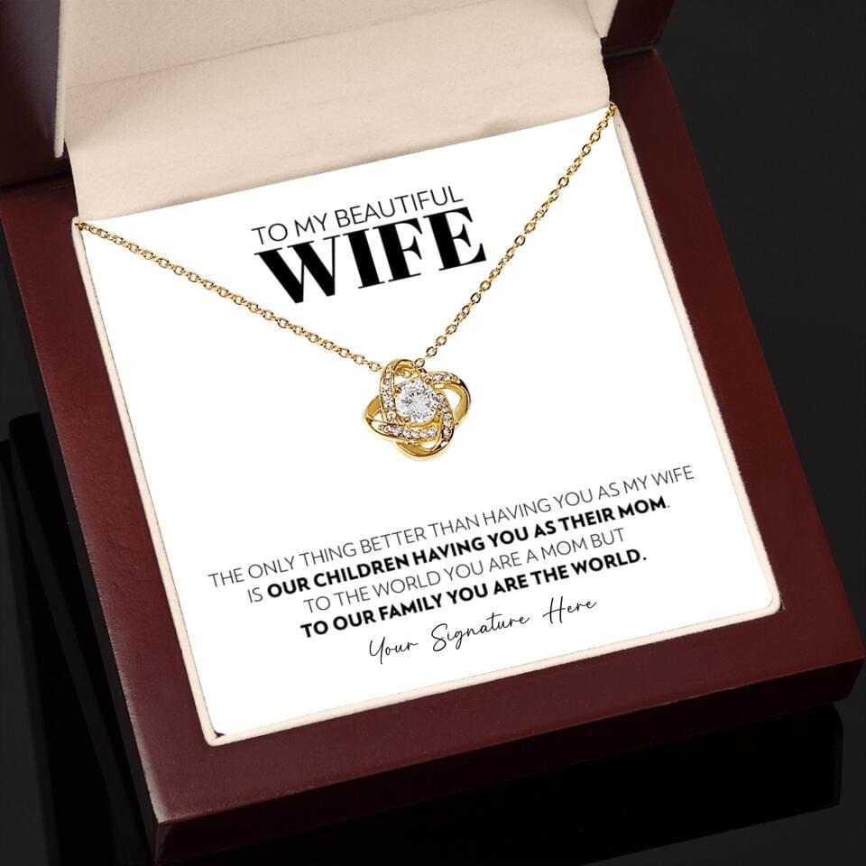 Wife - Only Thing Better - Love Knot Necklace - Custom Signature