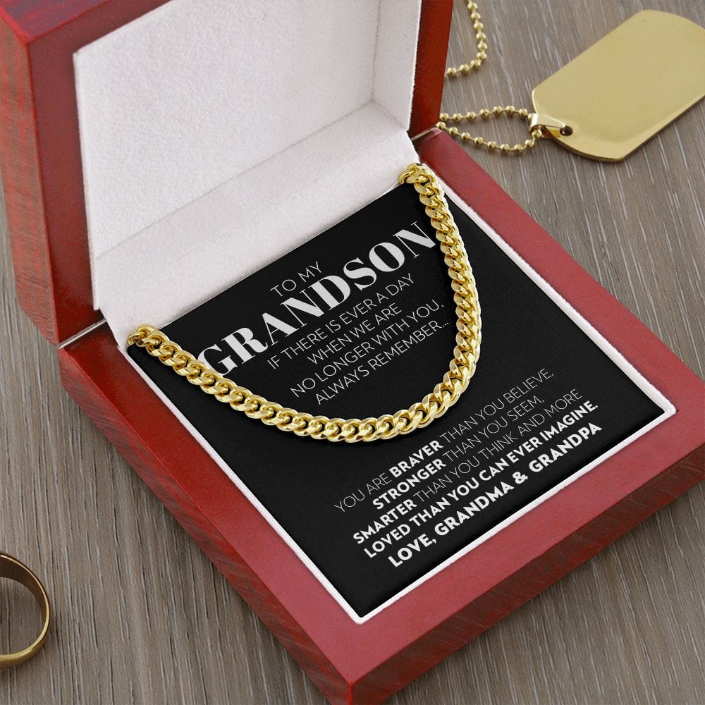Grandson (From Grandma & Grandpa) - If There is Every a Day - Cuban Link Chain
