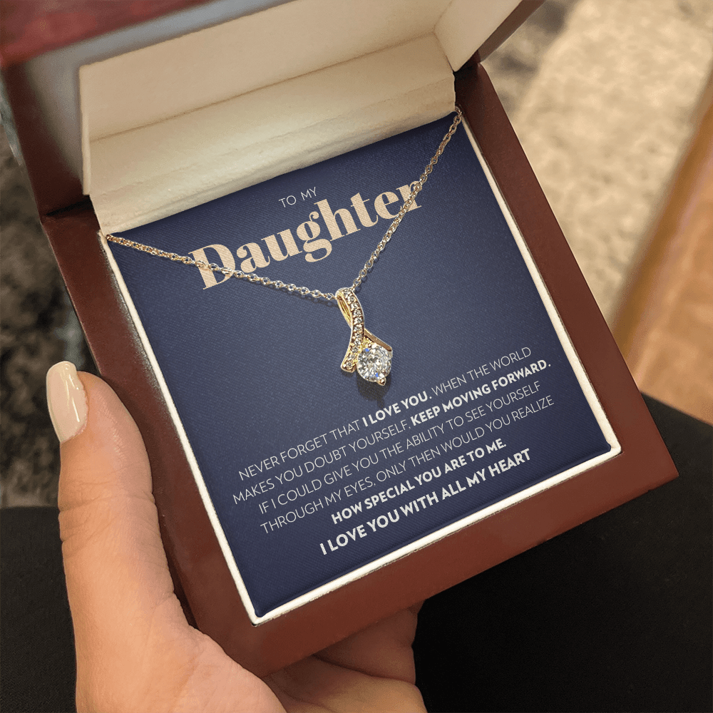 To My Daughter - Keep Moving Forward (Blue) - Alluring Beauty Necklace