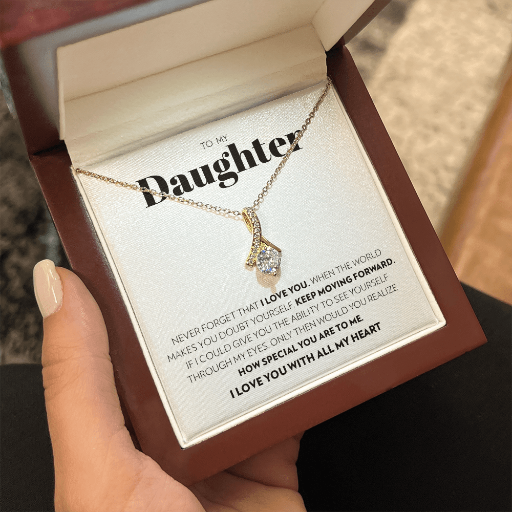 To My Daughter - Keep Moving Forward (White) - Alluring Beauty Necklace