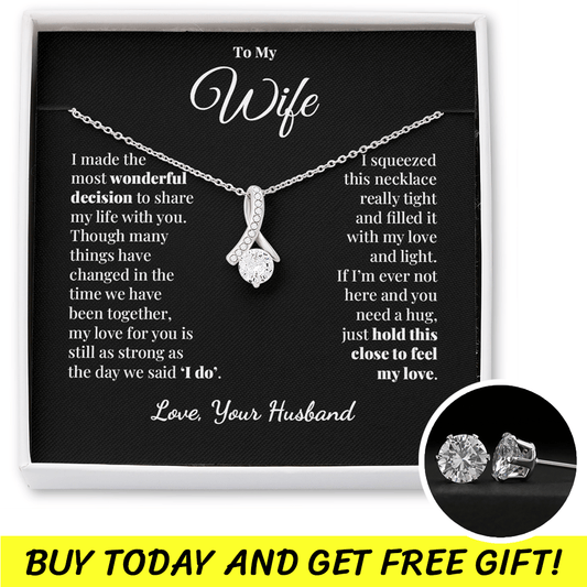 To My Wife - Share My Life - Alluring Beauty Necklace and FREE GIFT