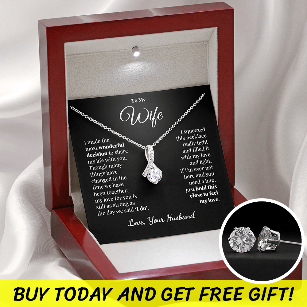 To My Wife - Share My Life - Alluring Beauty Necklace and FREE GIFT