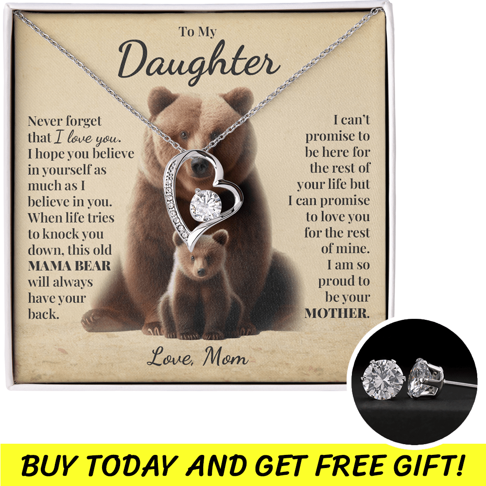 To My Daughter (From Mom) - This Old Mama Bear - Forever Love Necklace and Free Gift