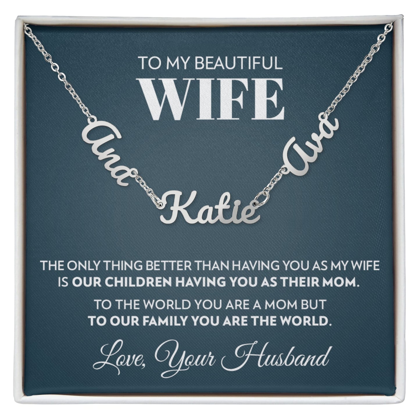 To My Wife - Only Thing Better - Multiple Name Necklace