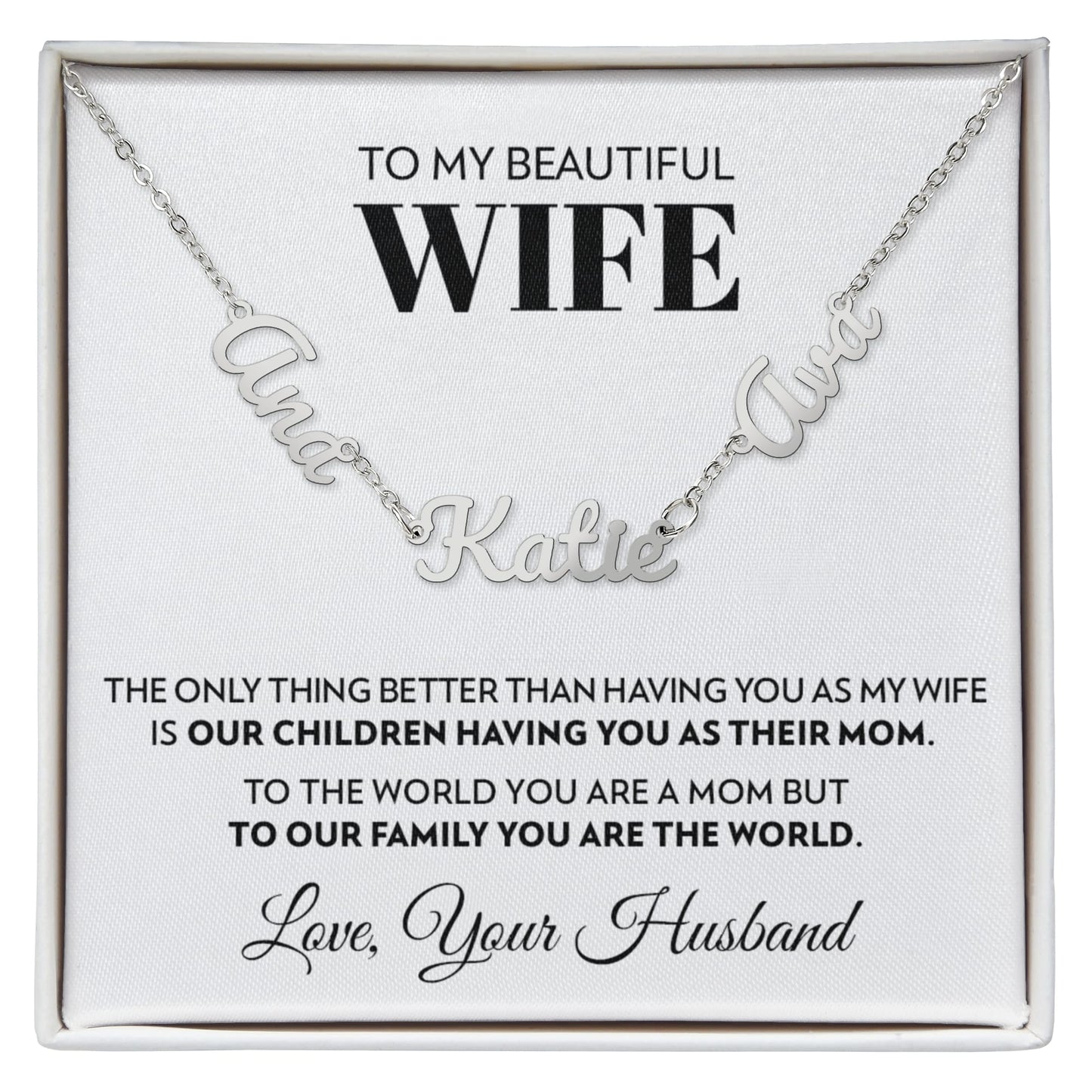 To My Wife - Only Thing Better - Multiple Name Necklace