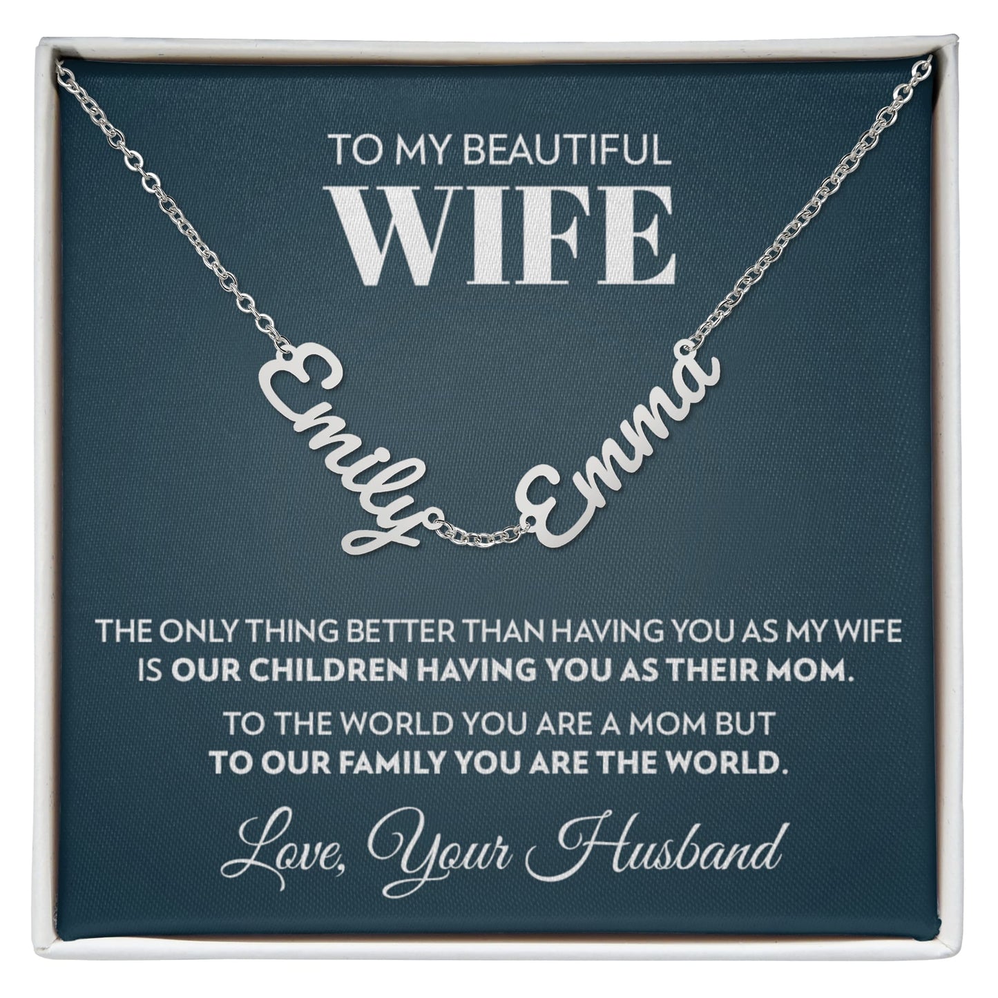 To My Wife - Only Thing Better - Multiple Name Necklace