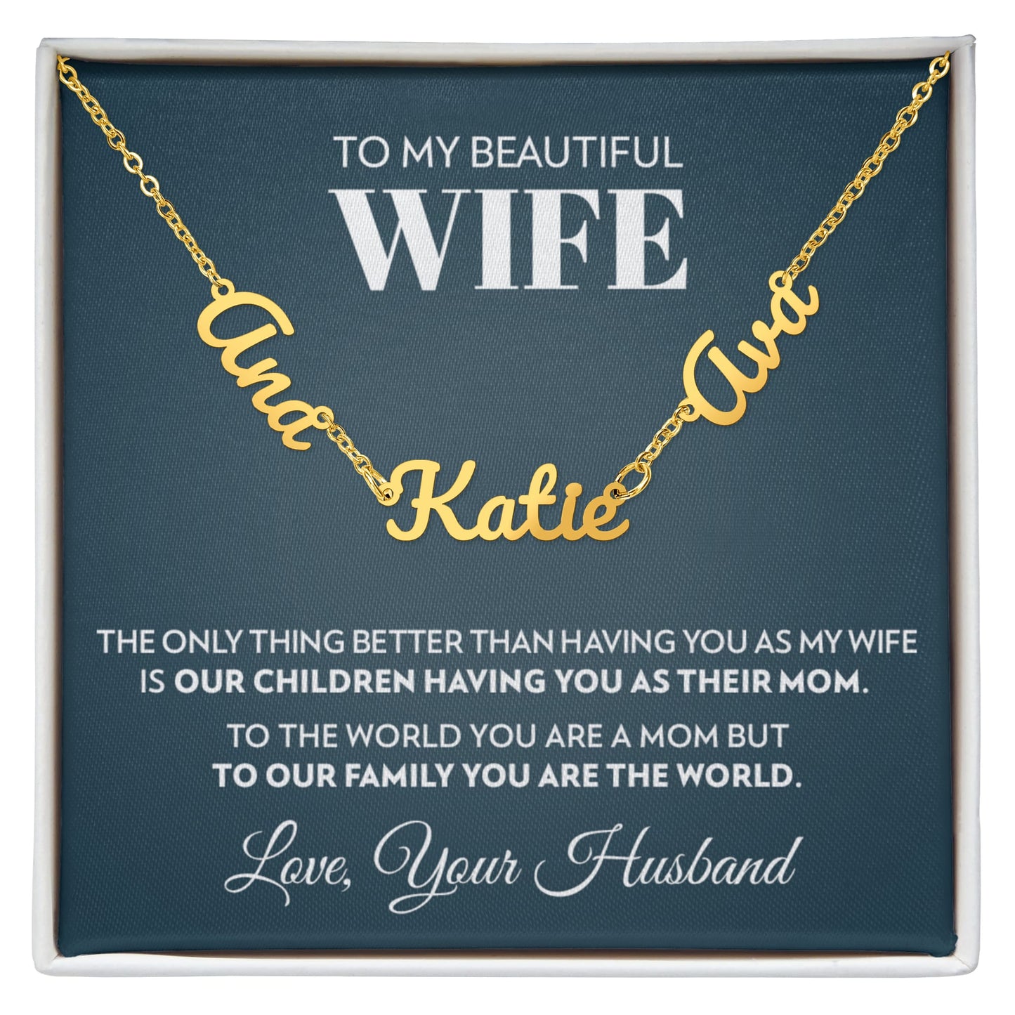 To My Wife - Only Thing Better - Multiple Name Necklace