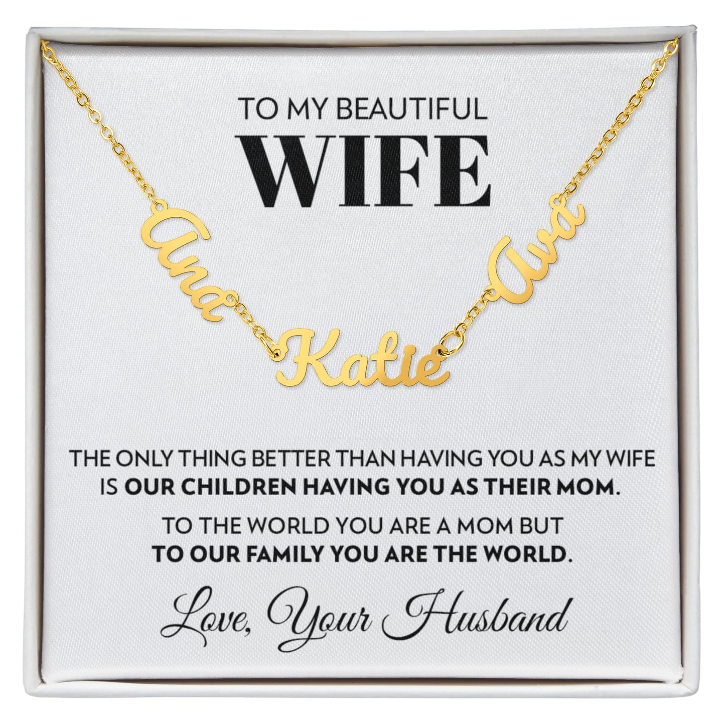 To My Wife - Only Thing Better - Multiple Name Necklace