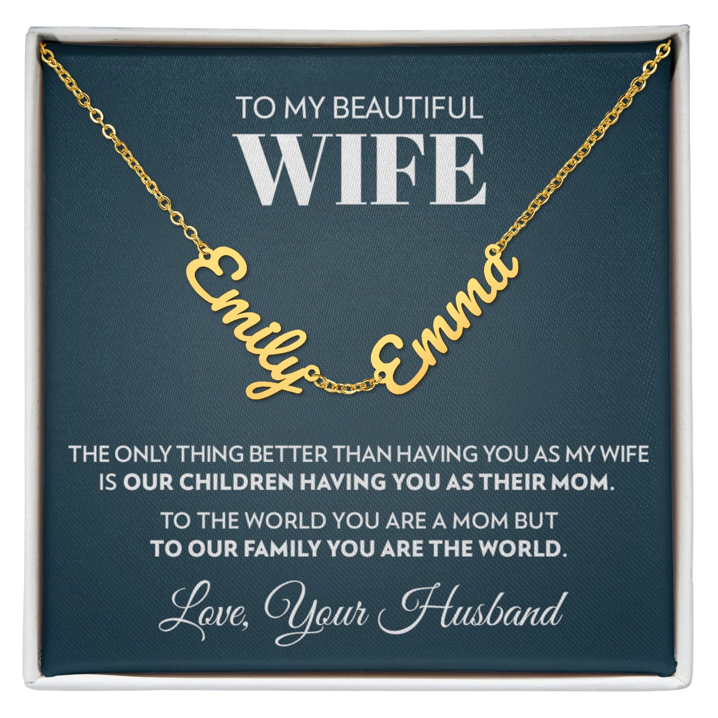 To My Wife - Only Thing Better - Multiple Name Necklace