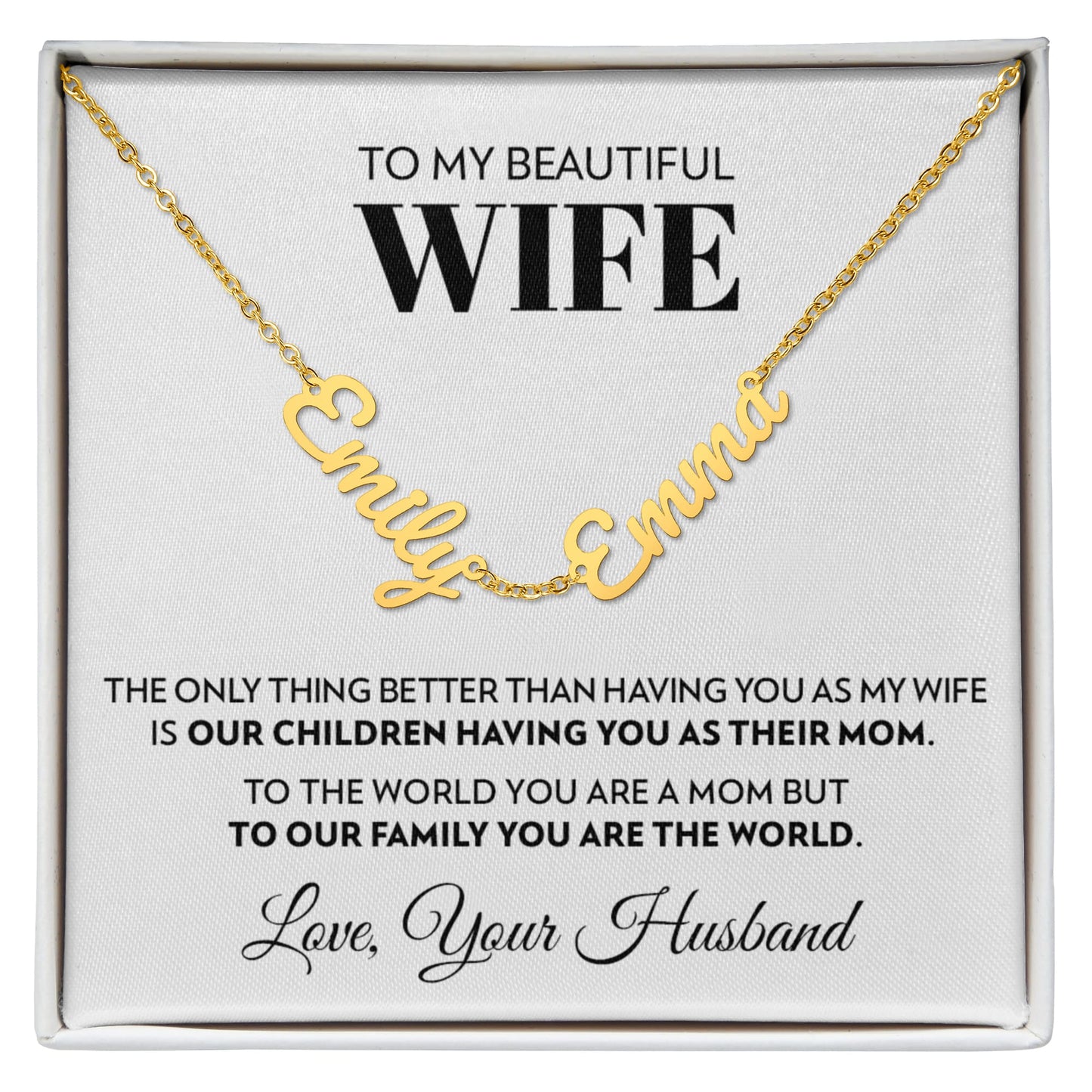 To My Wife - Only Thing Better - Multiple Name Necklace