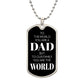 Dad - You Are The World - Dog Tag Necklace with Engraving