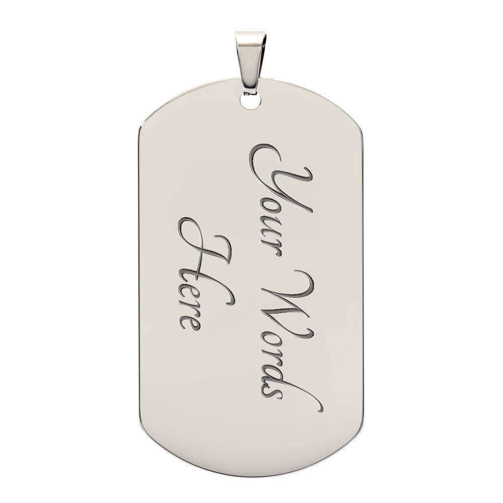 Dad - You Are The World - Dog Tag Necklace with Engraving