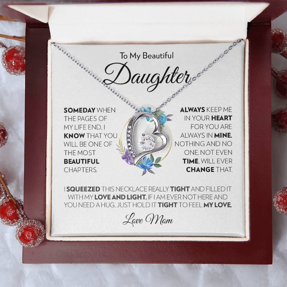 To My Beautiful Daughter (From Mom) - Always Keep Me In Your Heart - Forever Love Necklace - Custom Signature