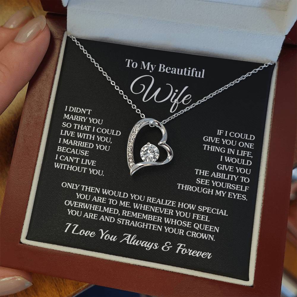 To My Wife - I Can’t Live Without You - Forever Love Necklace