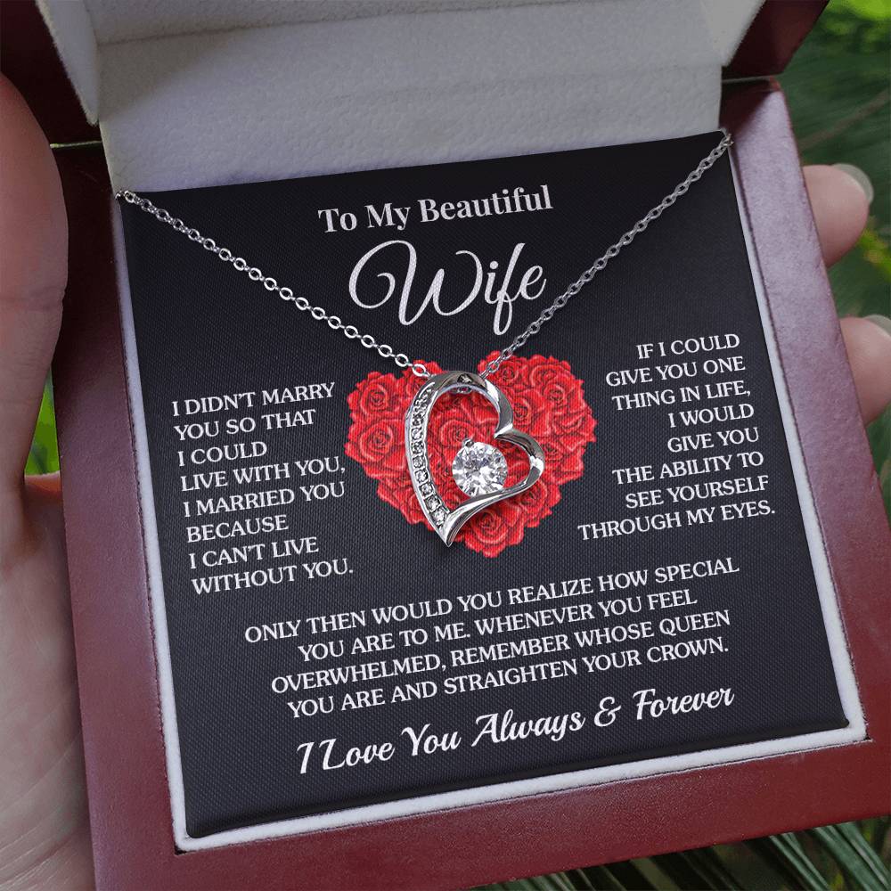 To My Wife - I Can’t Live Without You - Forever Love Necklace