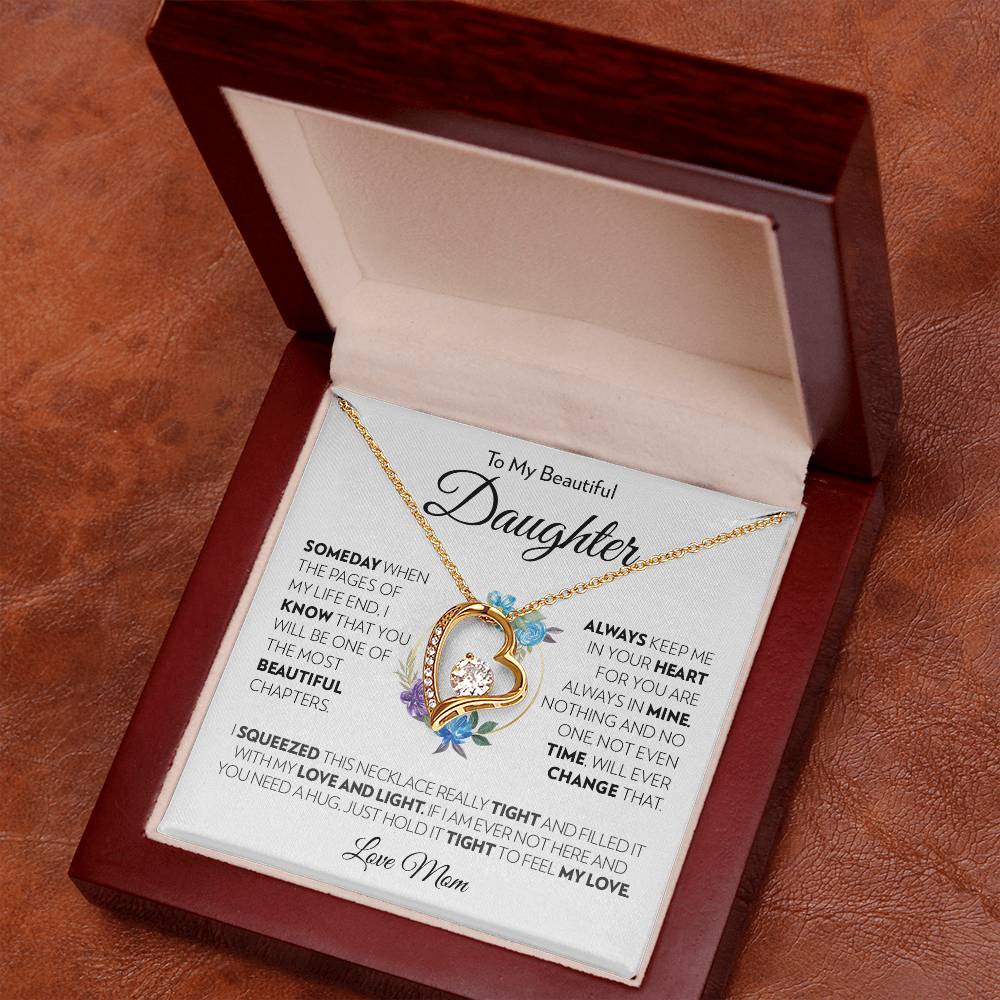 To My Beautiful Daughter (From Mom) - Always Keep Me In Your Heart - Forever Love Necklace - Custom Signature
