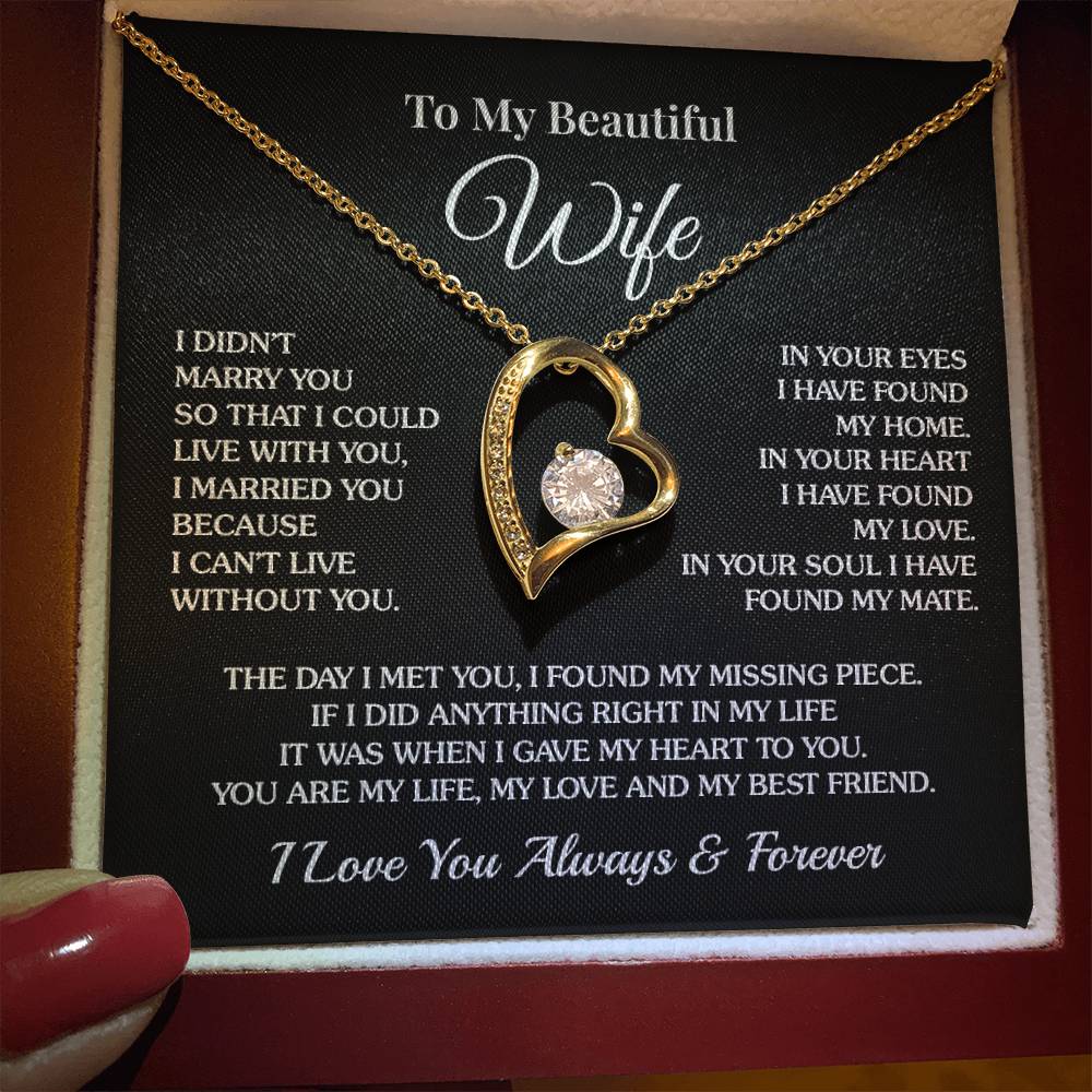 To My Wife - I Can’t Live Without You - Forever Love Necklace