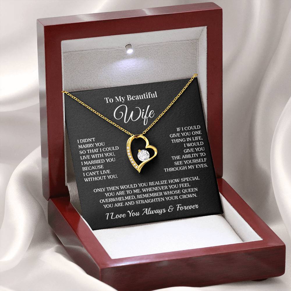 To My Wife - I Can’t Live Without You - Forever Love Necklace