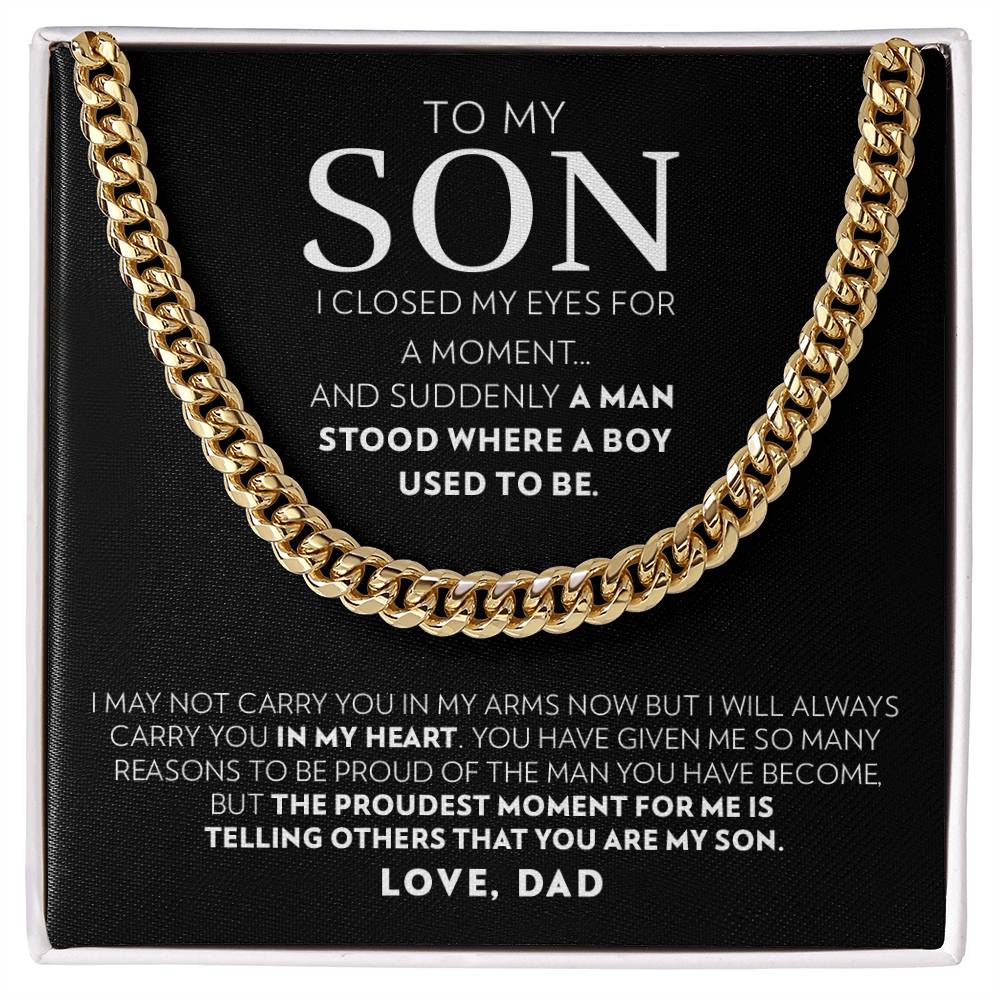 To My Son (From Dad) - I Closed My Eyes - Cuban Link Chain
