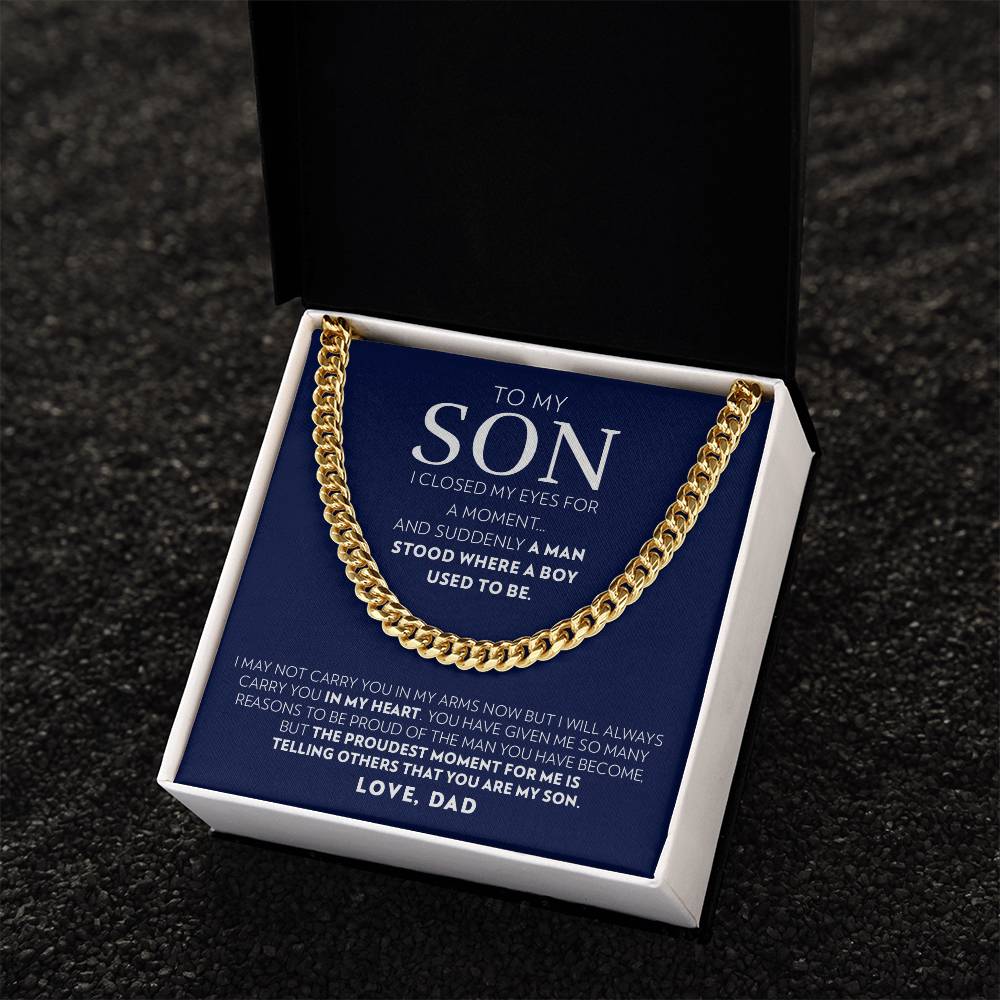 To My Son (From Dad) - I Closed My Eyes - Cuban Link Chain