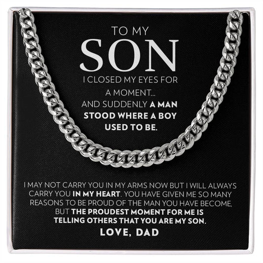 To My Son (From Dad) - I Closed My Eyes - Cuban Link Chain