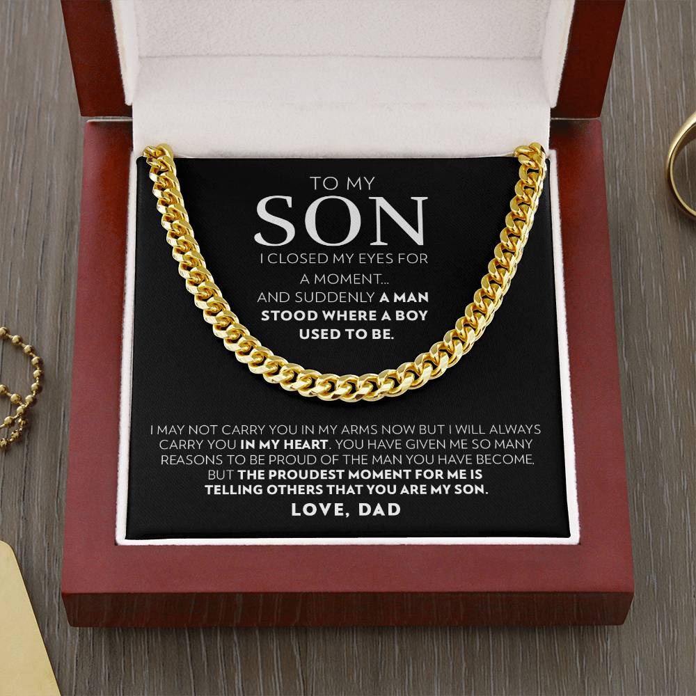 To My Son (From Dad) - I Closed My Eyes - Cuban Link Chain