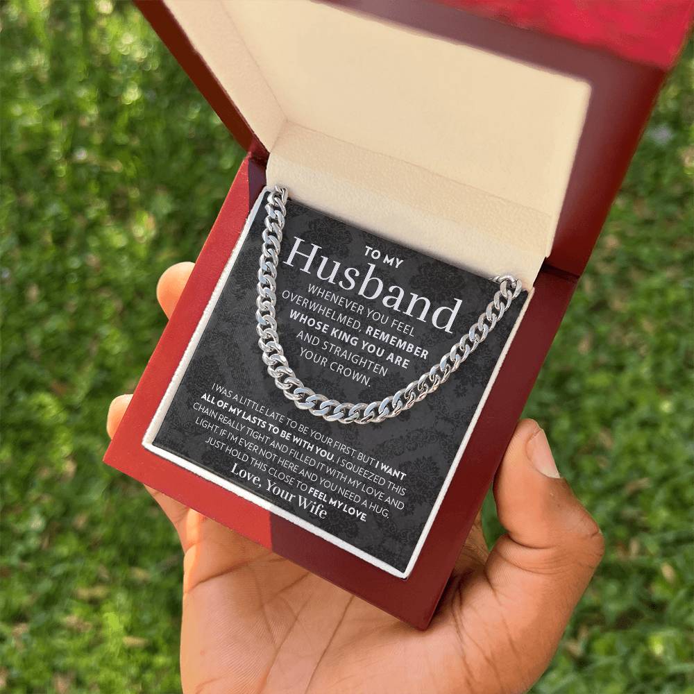 To My Husband - Straighten Your Crown - Cuban Link Chain