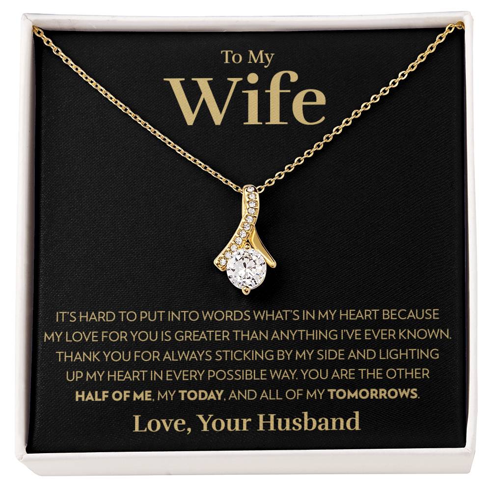 To My Wife - Greather Than Anything - Alluring Beauty Necklace