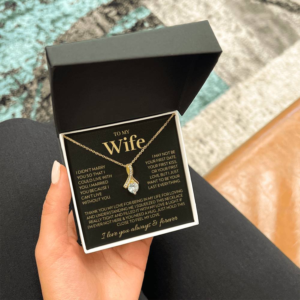 To My Wife - Being In My Life - Alluring Beauty Necklace