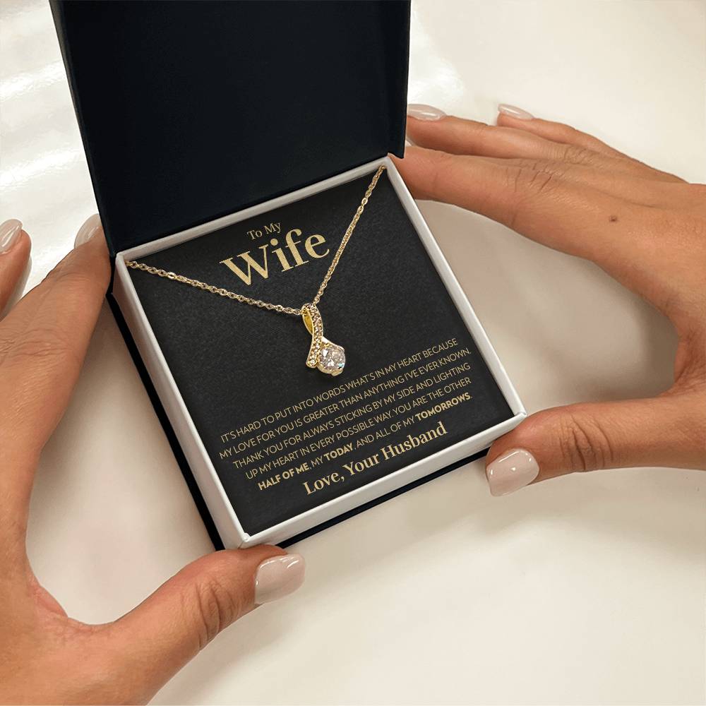 To My Wife - Greather Than Anything - Alluring Beauty Necklace