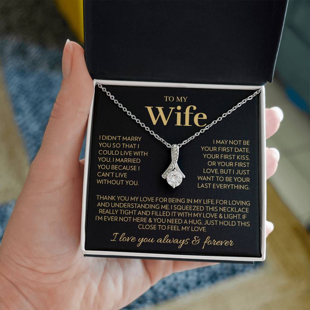 To My Wife - Being In My Life - Alluring Beauty Necklace