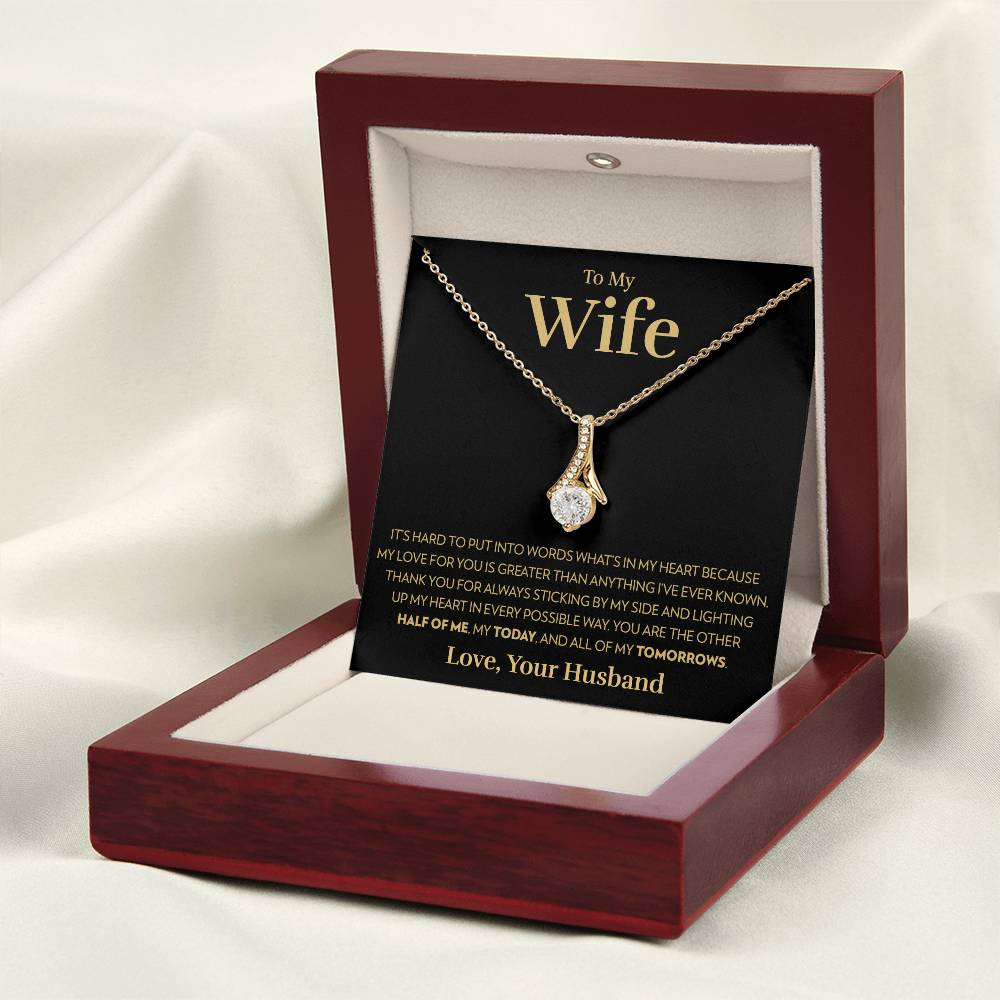 To My Wife - Greather Than Anything - Alluring Beauty Necklace